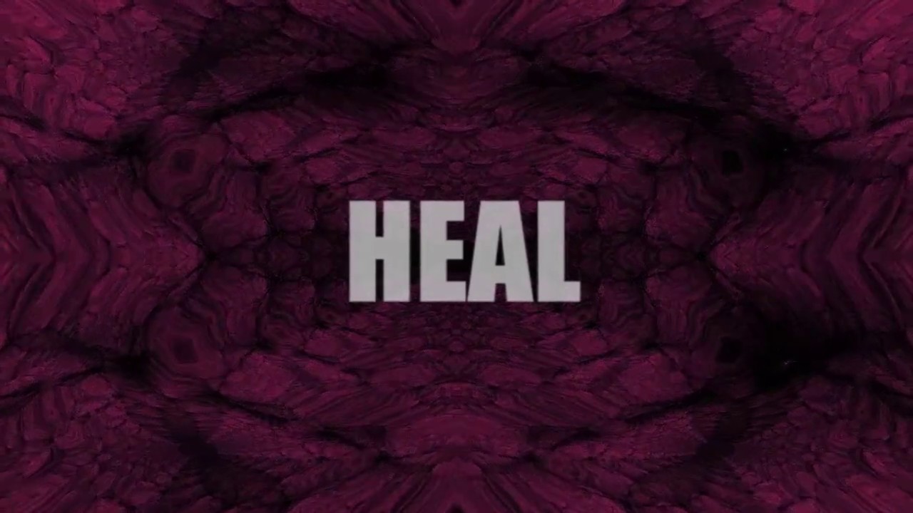 “HEAL” A NEW PSYCHEDELIC VIDEO ON YOUTUBE